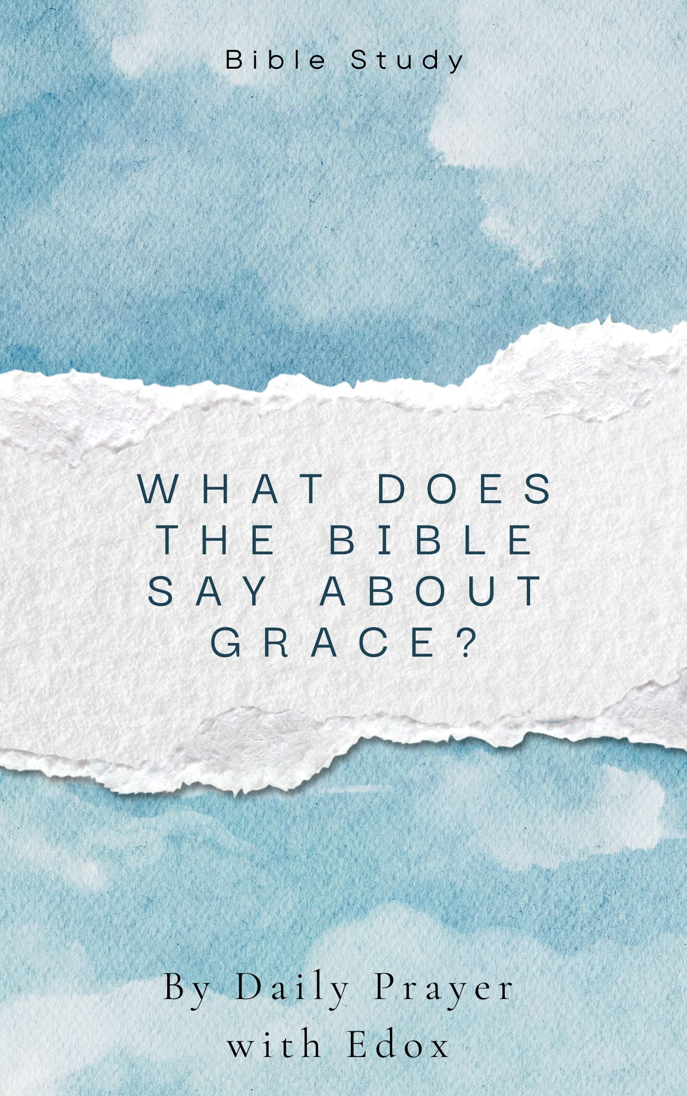 Bible Study: Grace