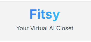 Fitsy AI Closet -Frontend Only