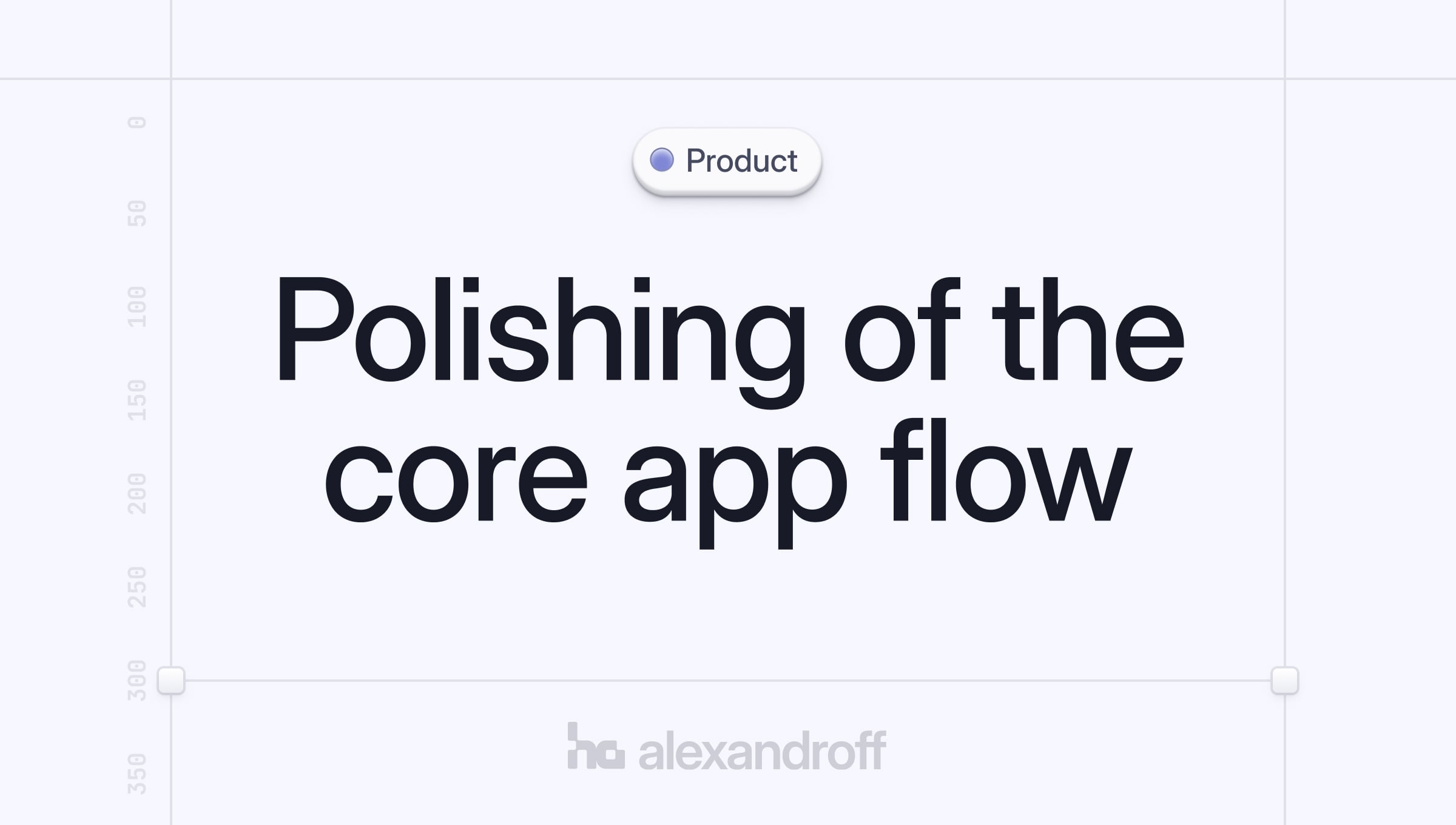 Core flow polish