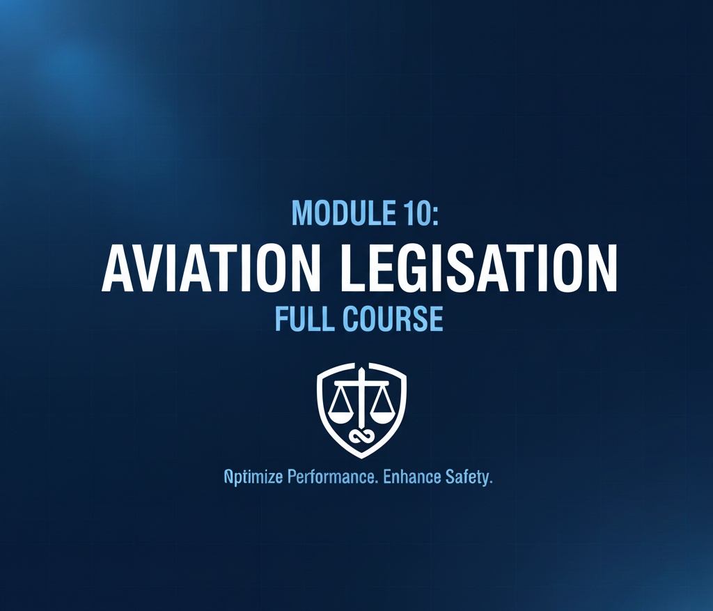 Module10: Aviation Legislation