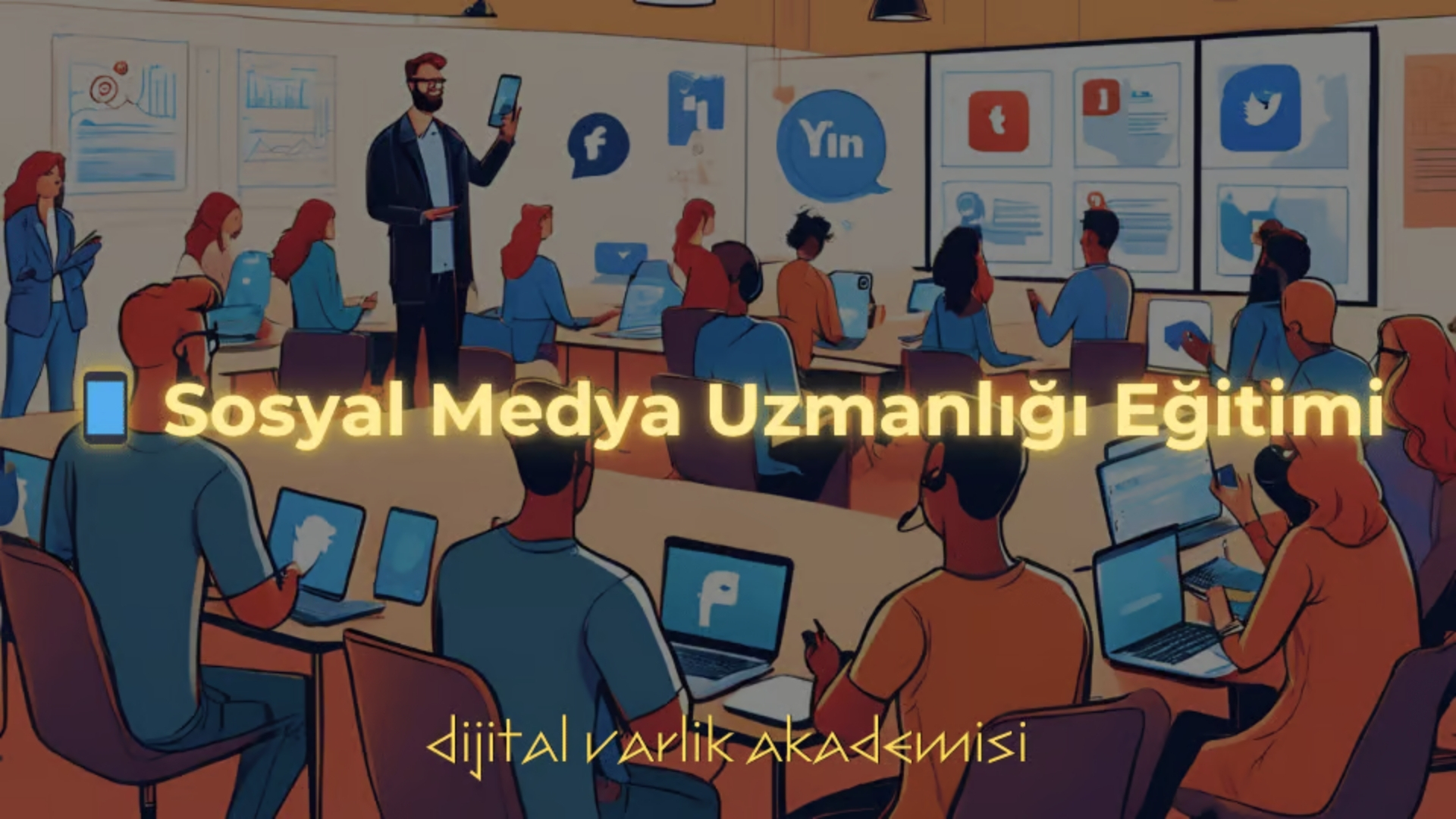 Sosyal Medya Uzmanlığı Eğitim