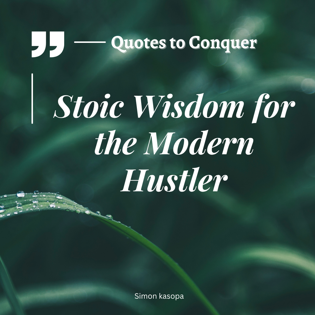 Quotes to Conquer
