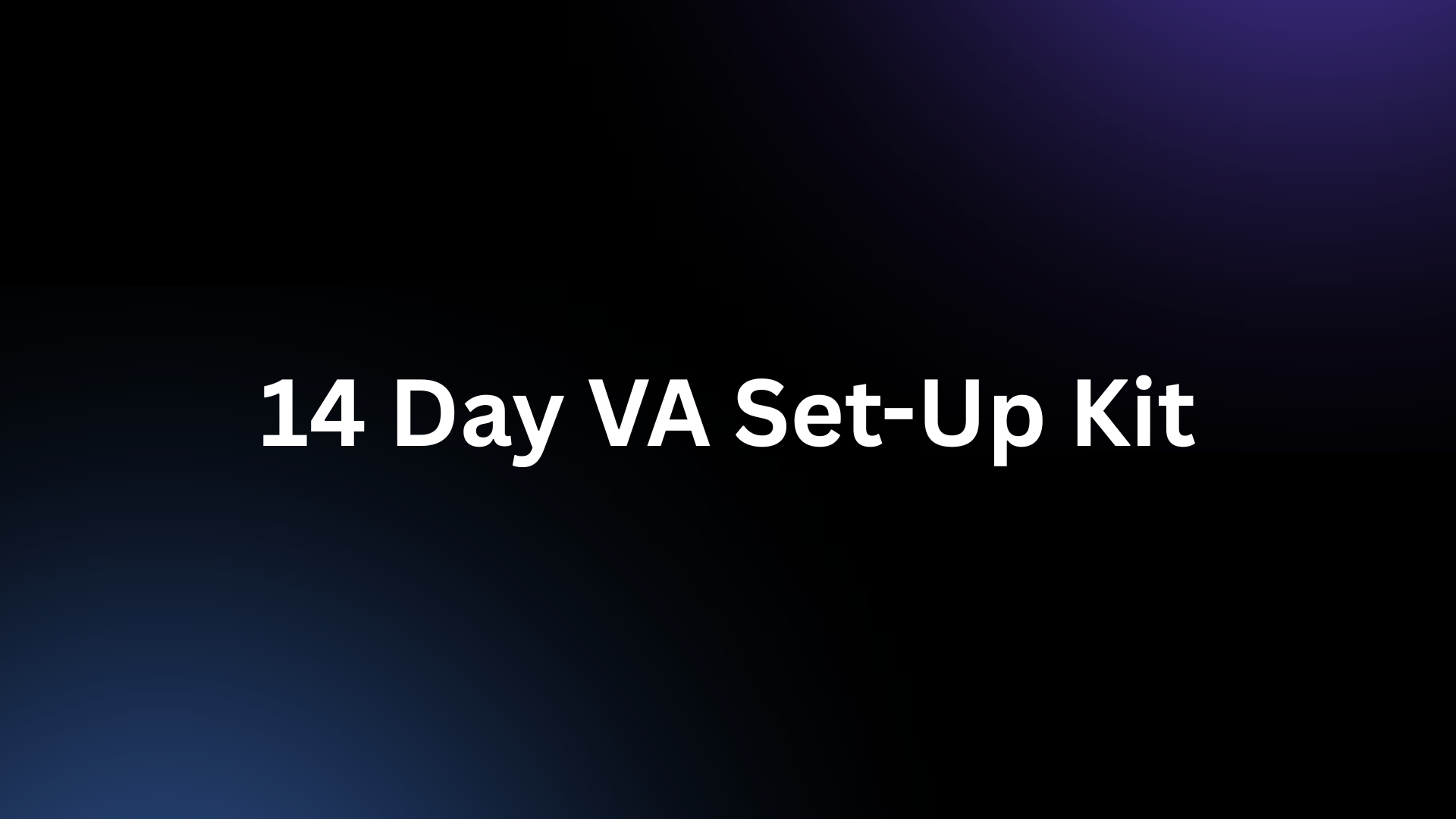 14 Day VA Set Up Kit