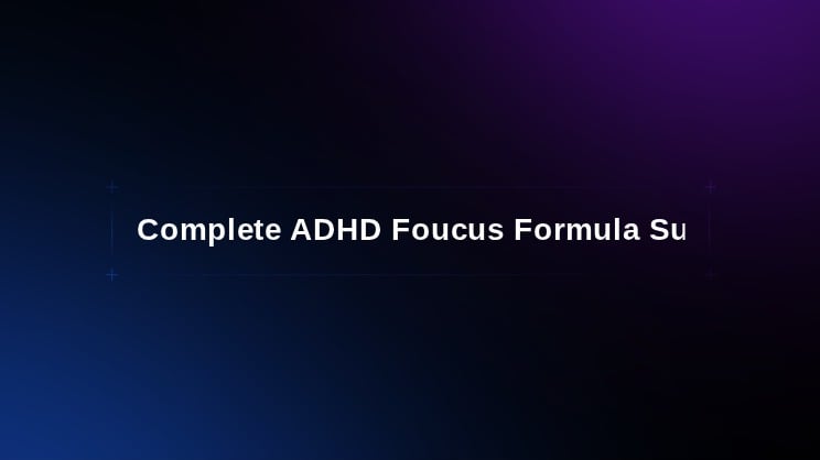 Complete ADHD FF Suite