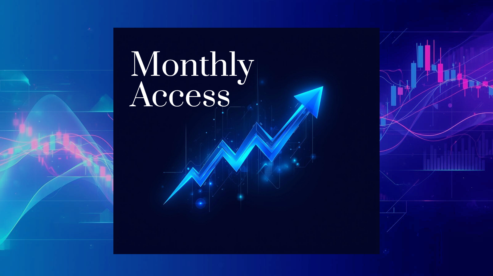 Monthly Access