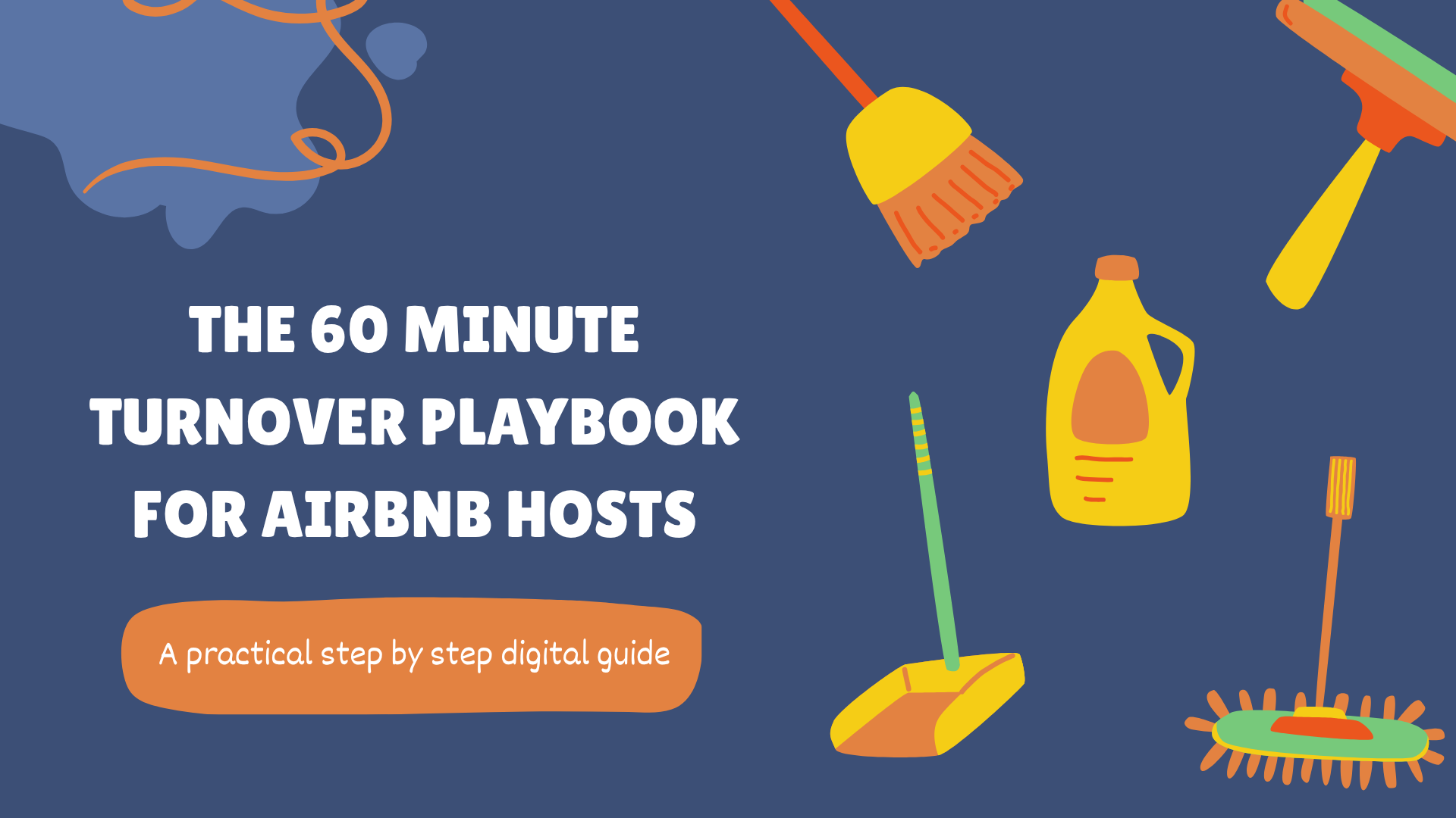 The 60-Minute Airbnb Turnover