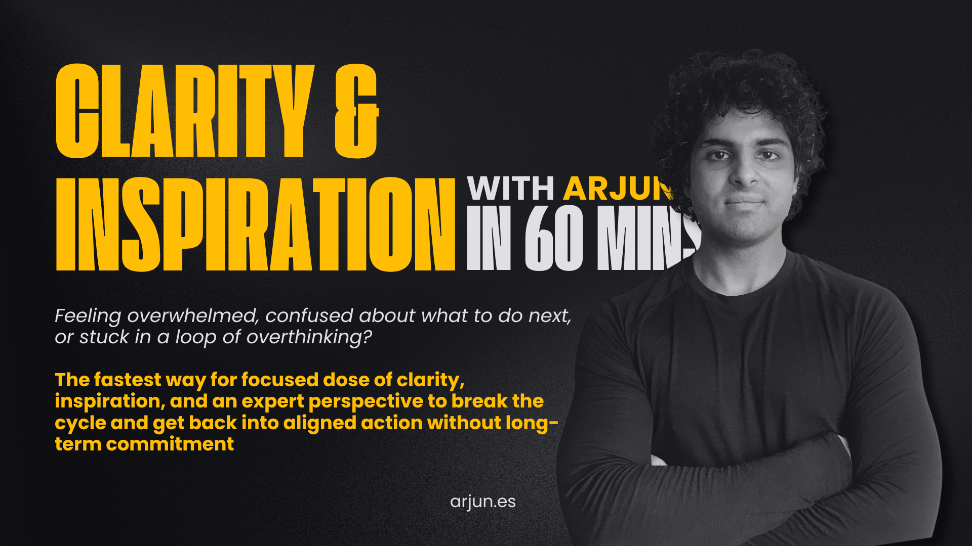 Clarity & Inspiration in 60min