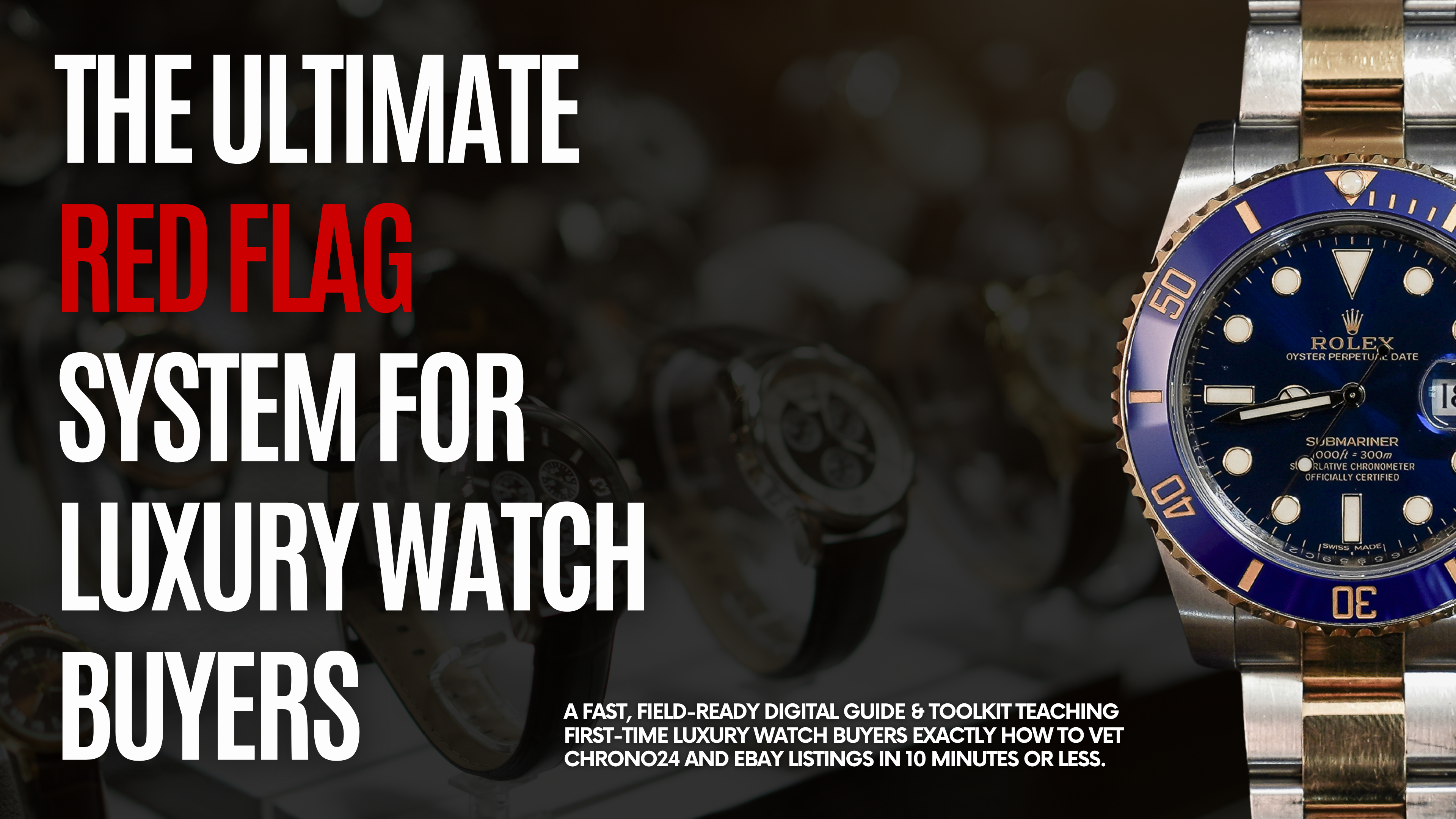 Luxury Watch Red Flag System