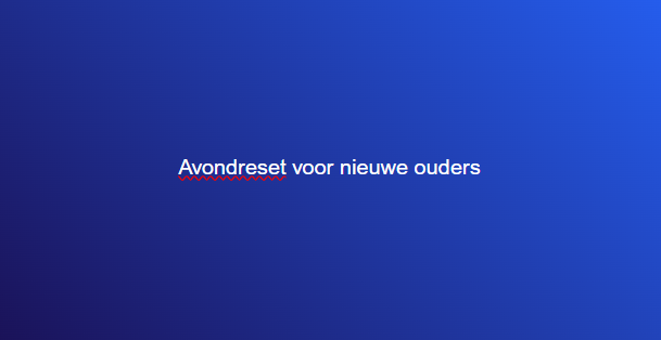 Avondreset voor nieuwe ouders