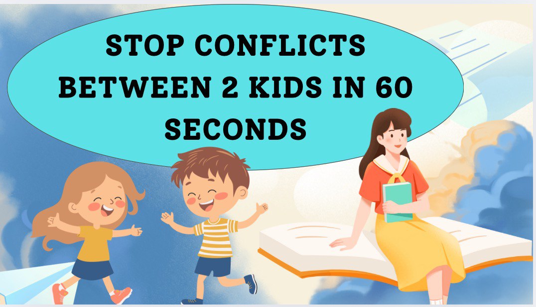 Stop kids Fights In 60 Seconds