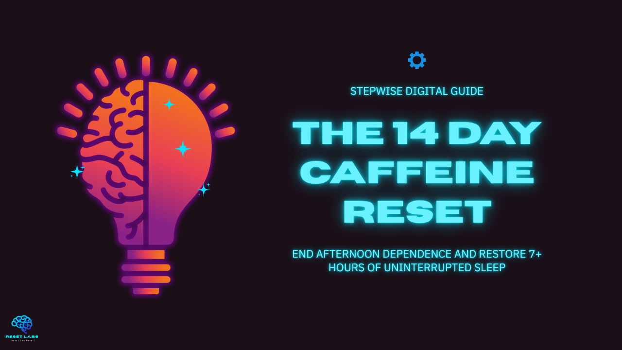 The 14 Day Caffeine Reset