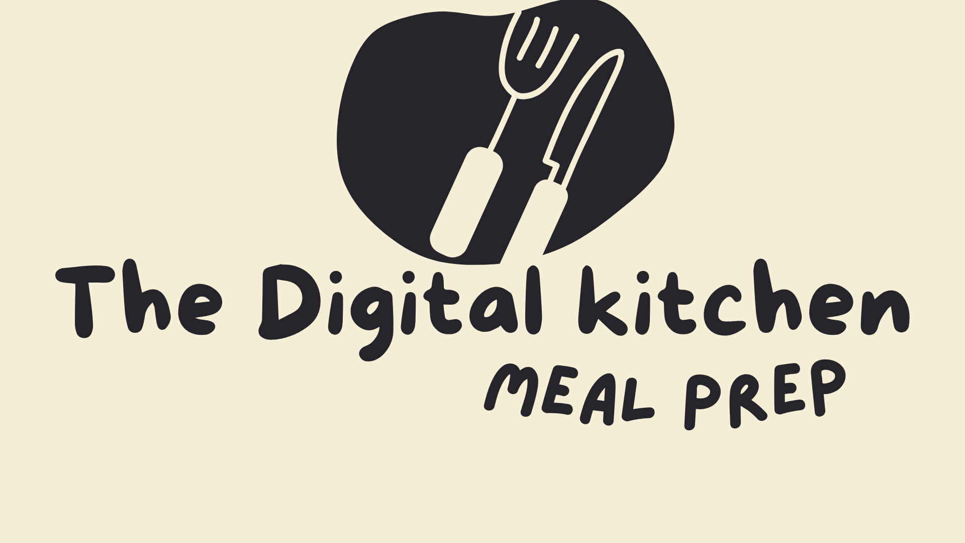 The Digital prep Kitchen
