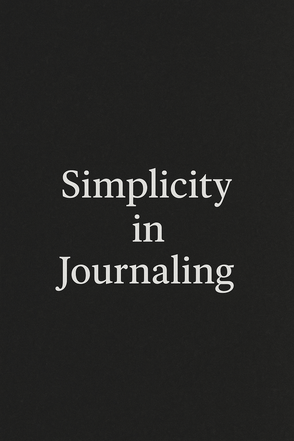 Simplicity in Journaling 