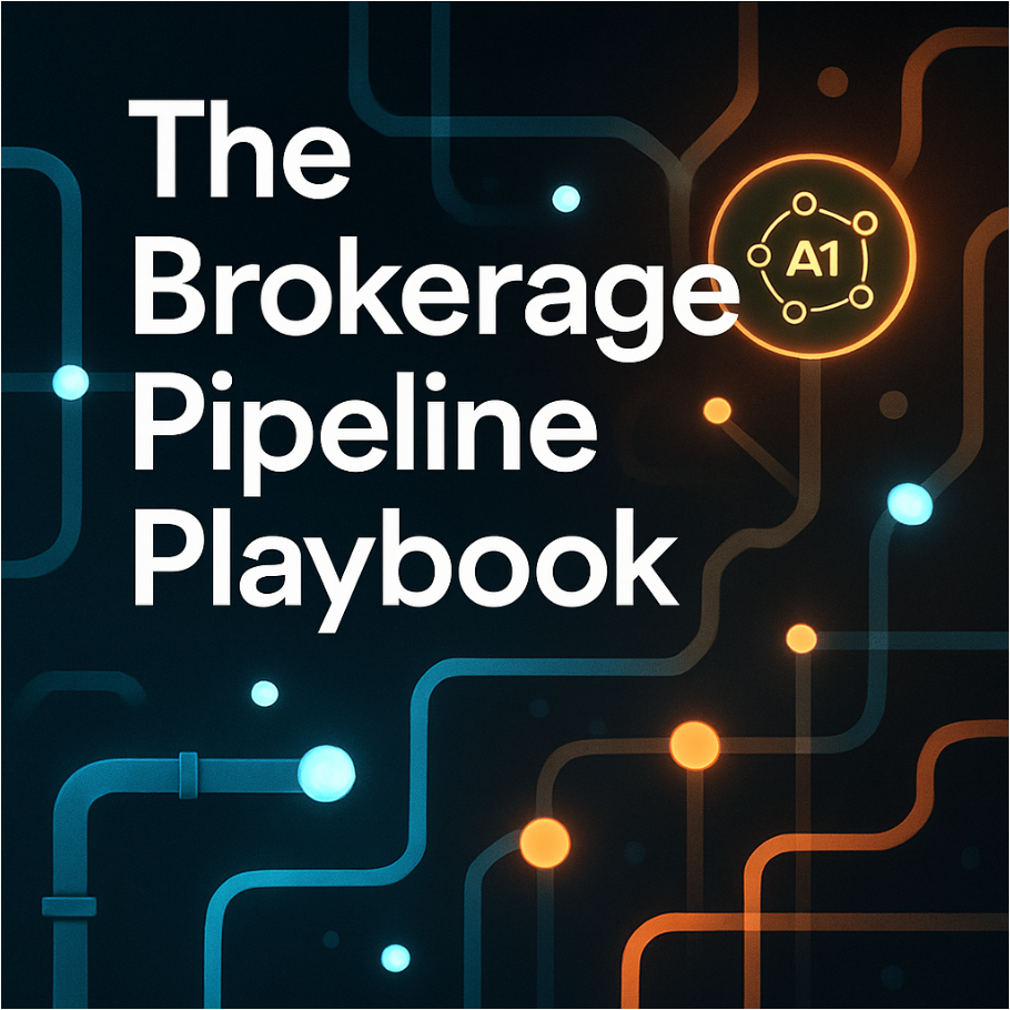Brokerage Pipeline Playbook