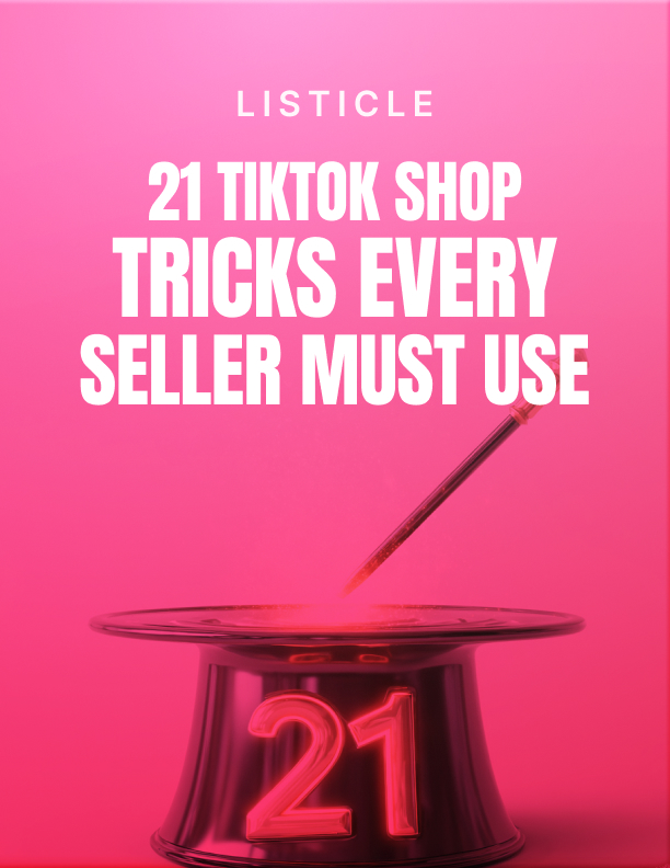 21 TikTok Shop Tricks