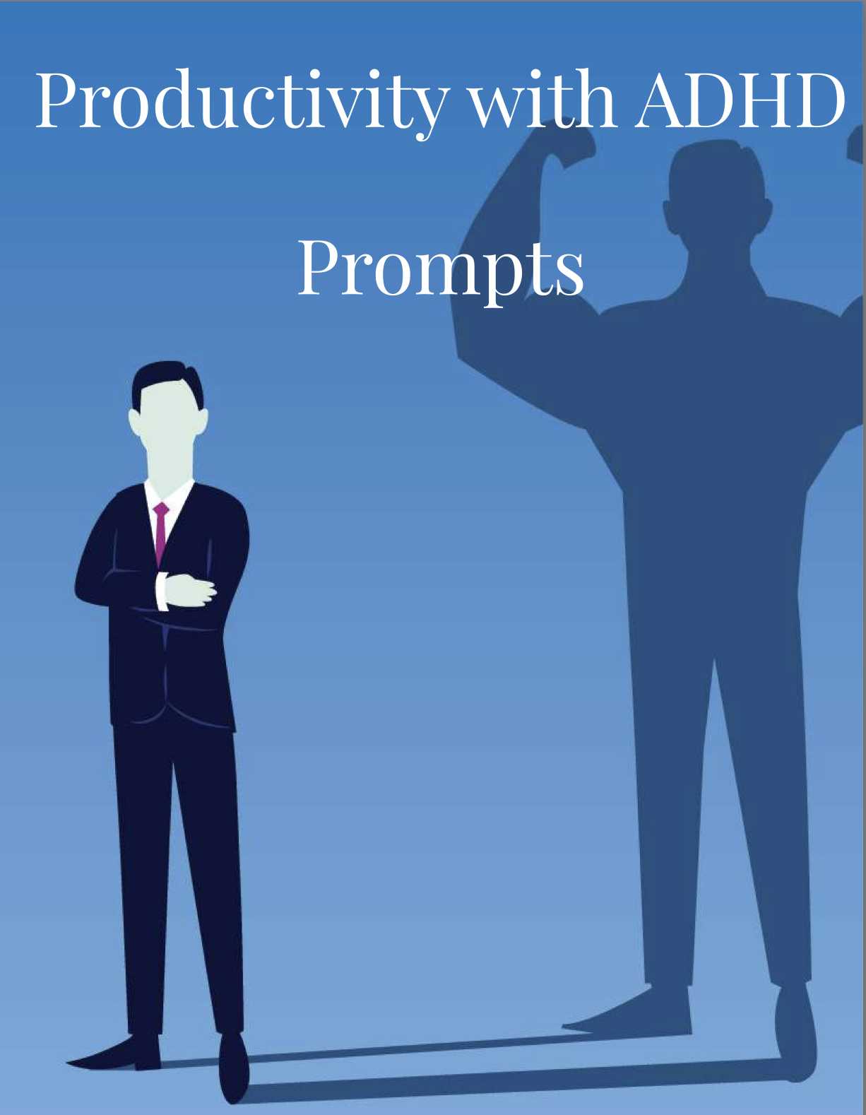Productivity with ADHD Prompts