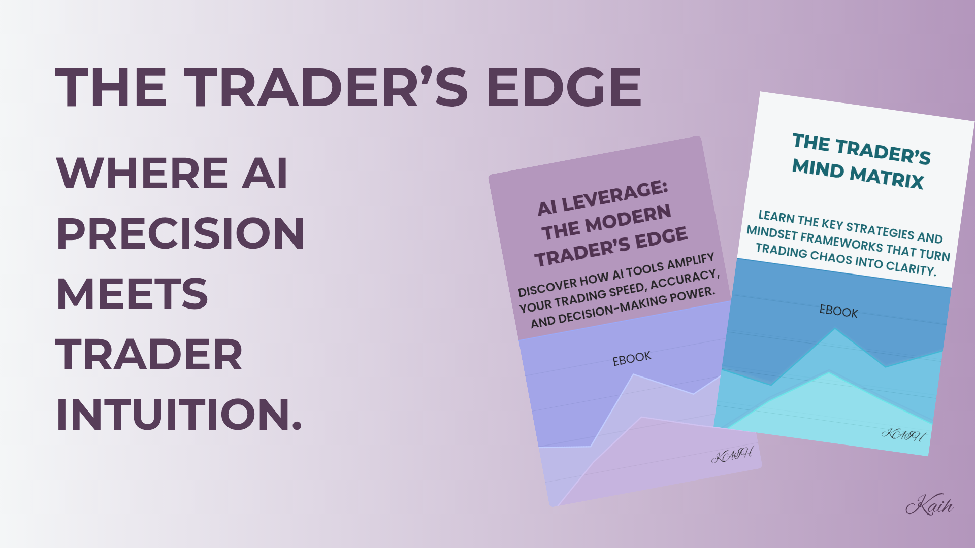 The trader's advantages (AI)