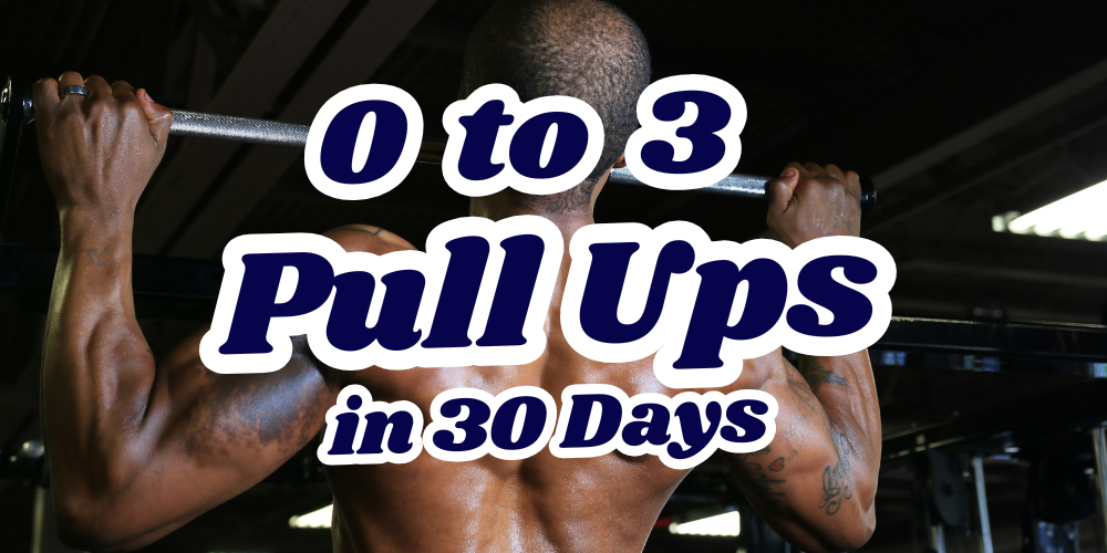 Zero To Three Pull Ups 30 Days