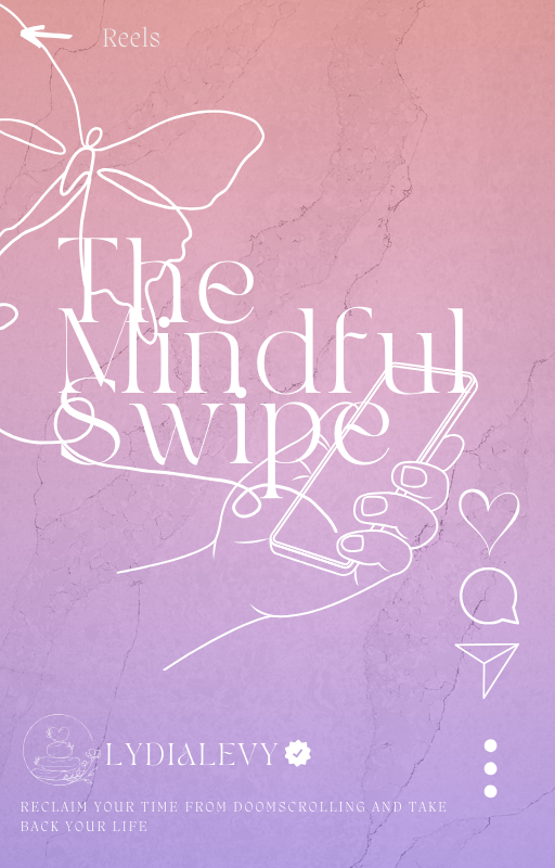 The Mindful Swipe