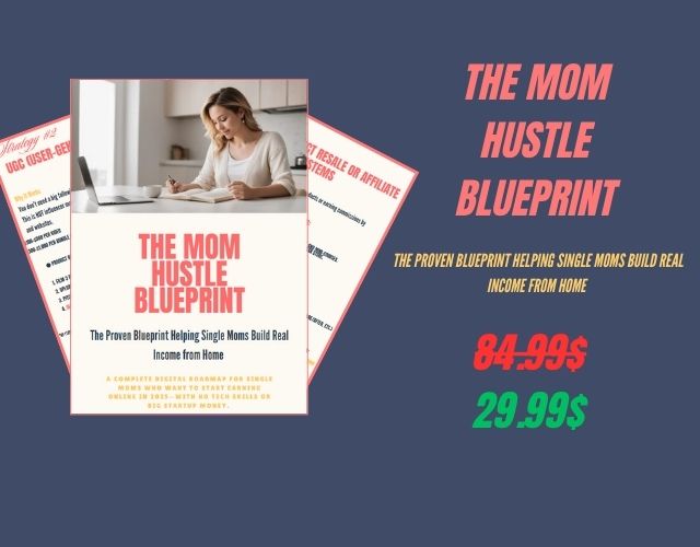 The Mom Hustle Blueprint 