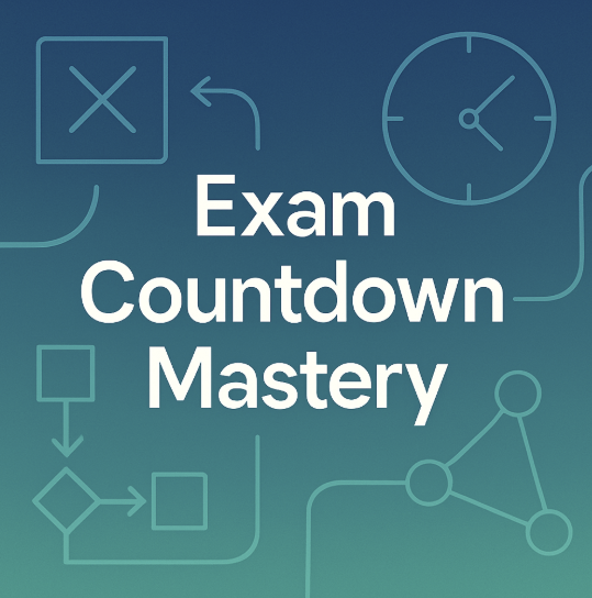 Exam Countdown Mastery