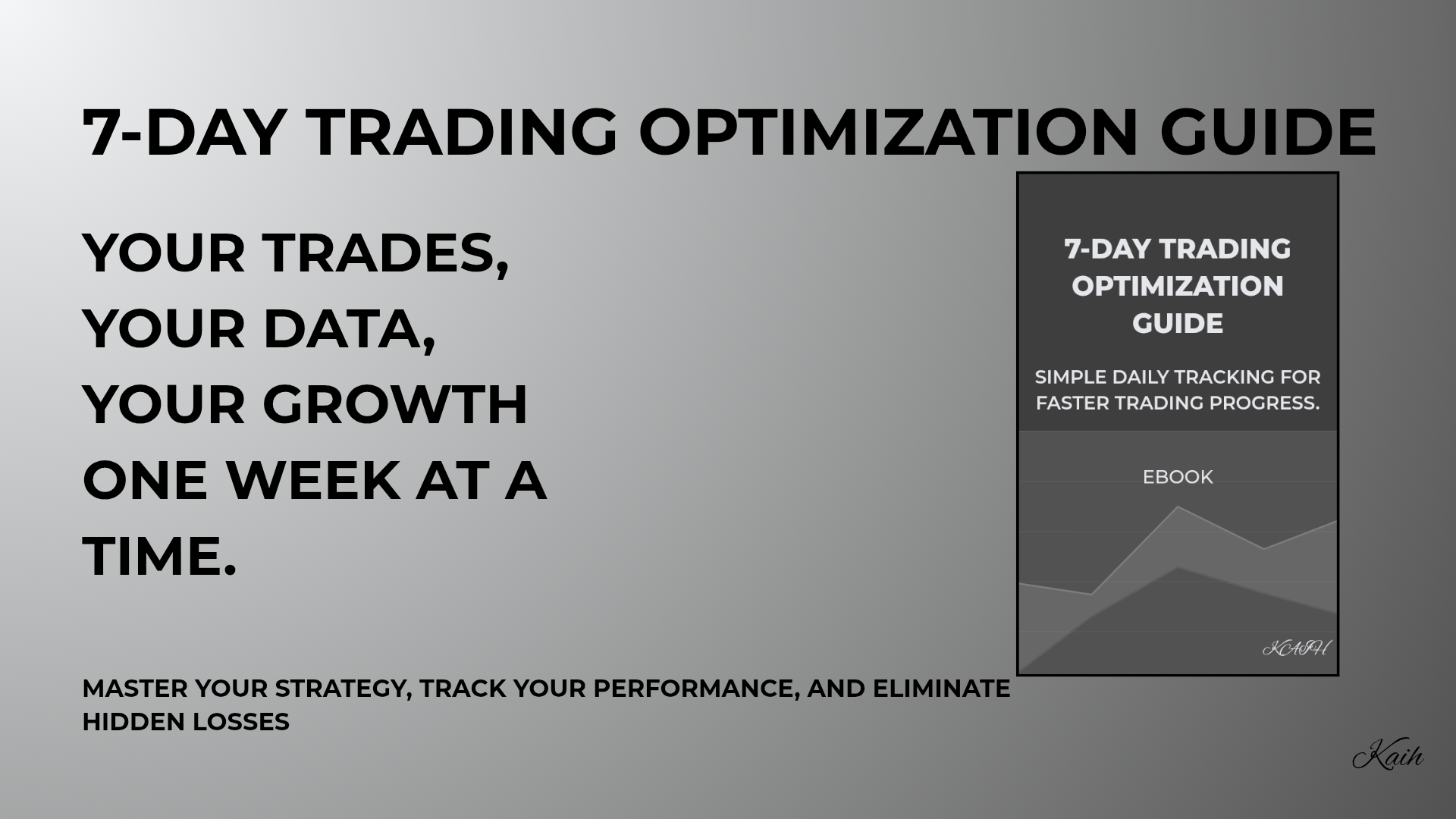 7 Day Tracker To Optimization