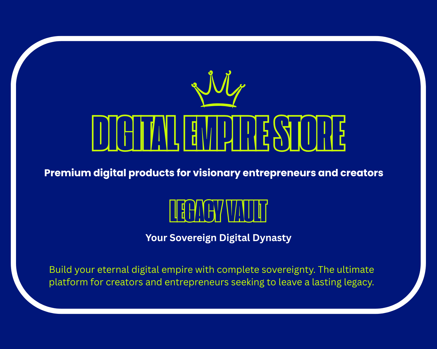 Legacy: Your Digital Dynasty