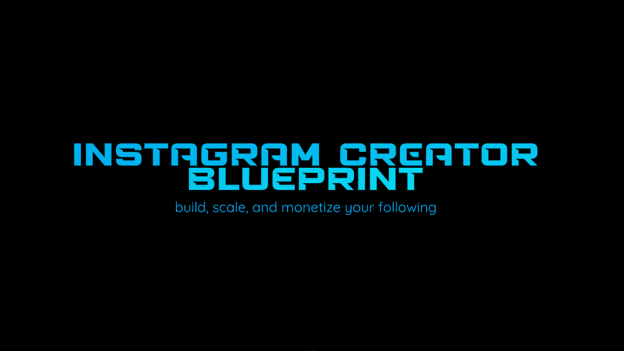 Instagram Creator Blueprint