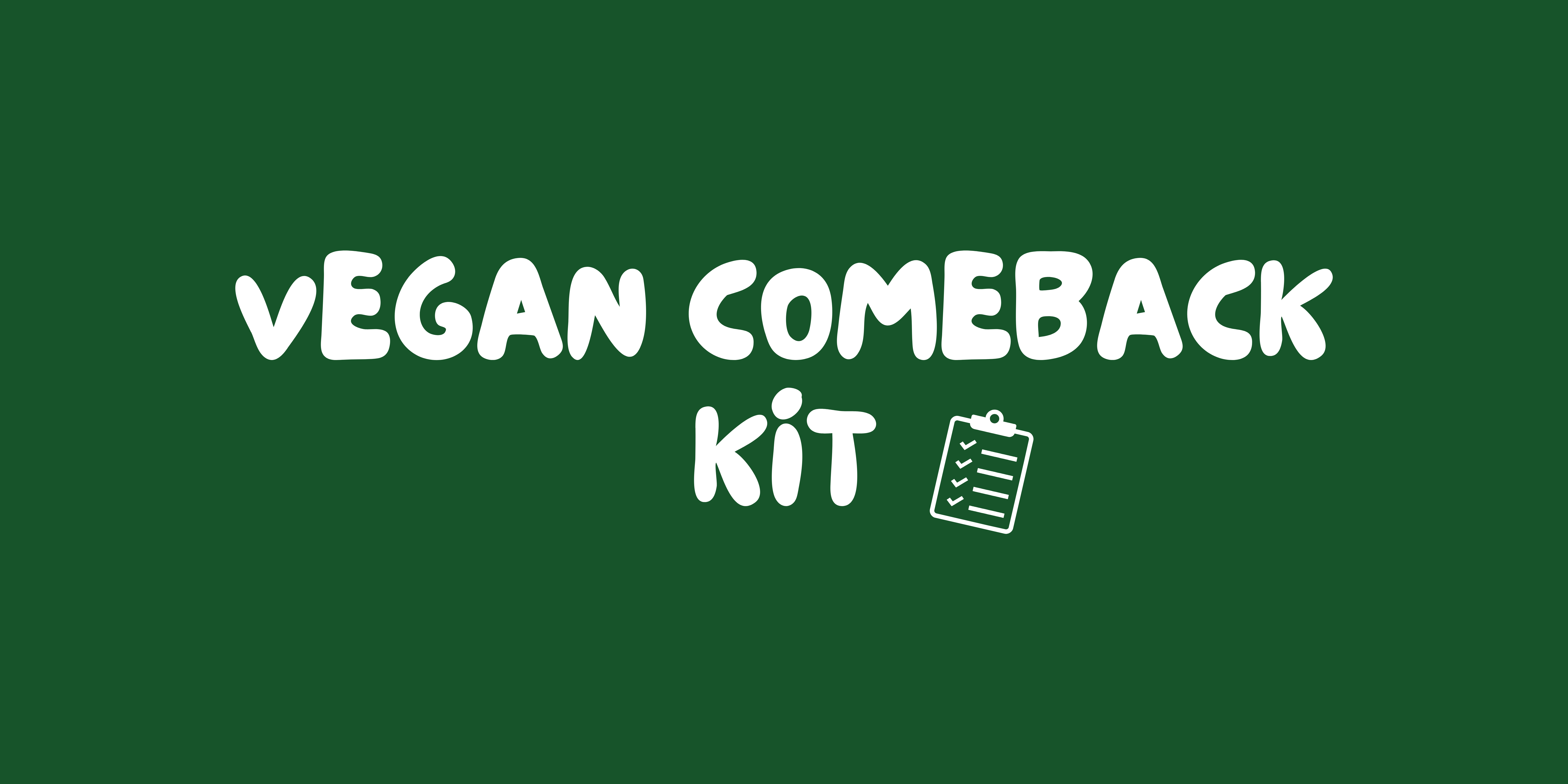 Vegan Comeback Kit