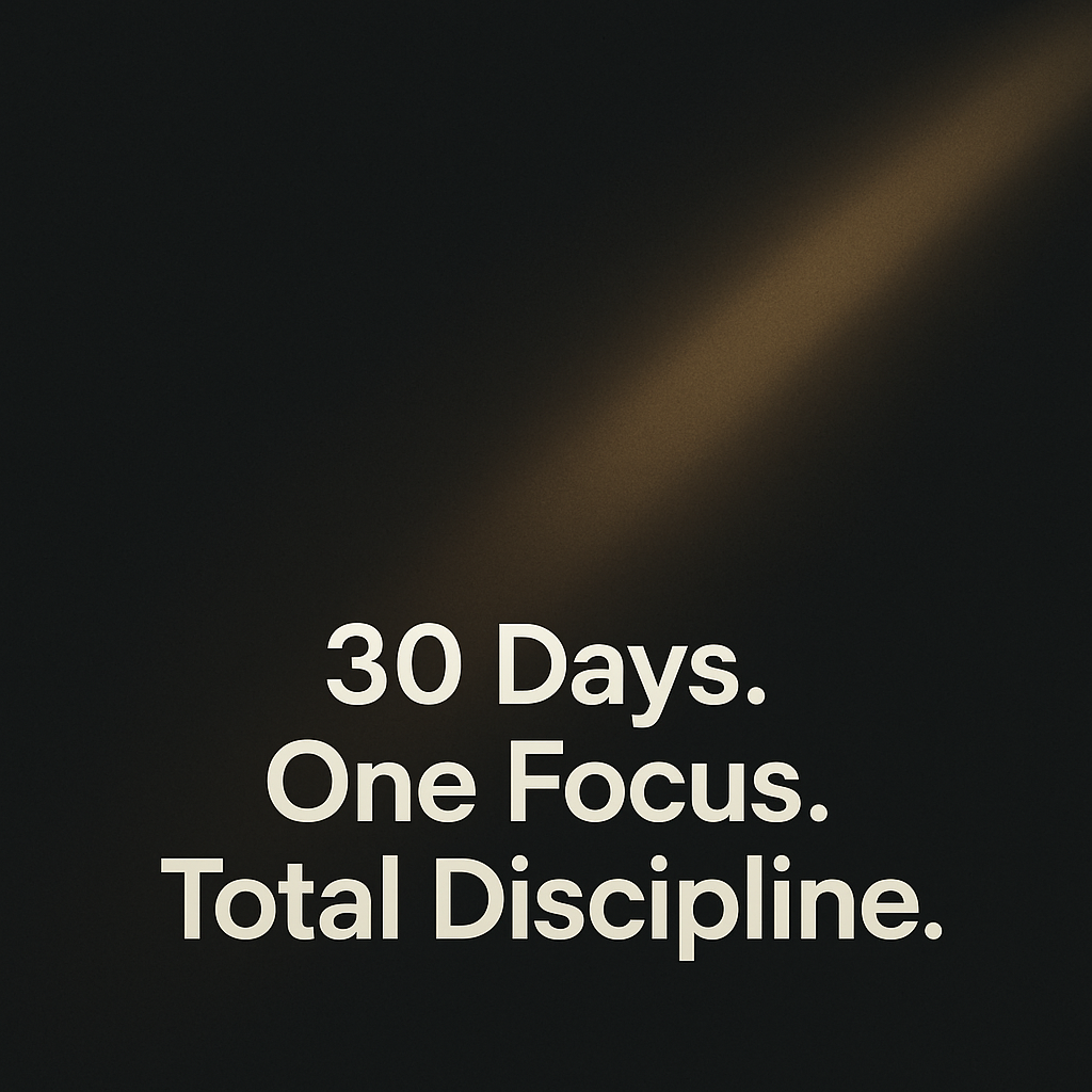 30 Day "Monk-Mode" Tracker