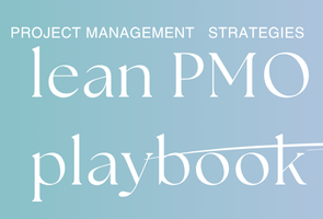 The Lean PMO Playbook
