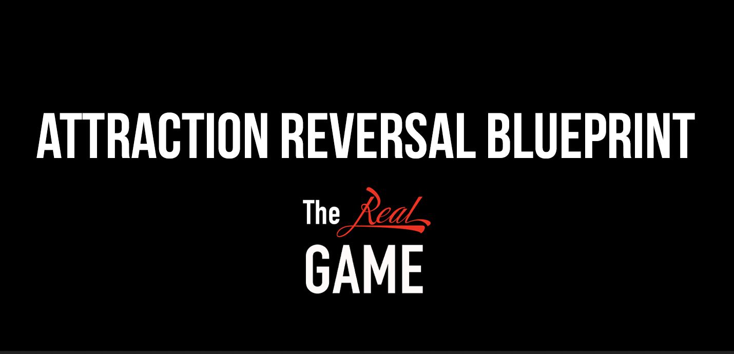 Attraction Reversal Blueprint