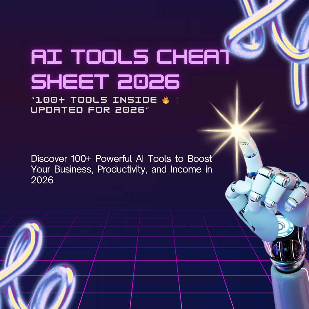 AI Tools Cheat Sheet 2026 