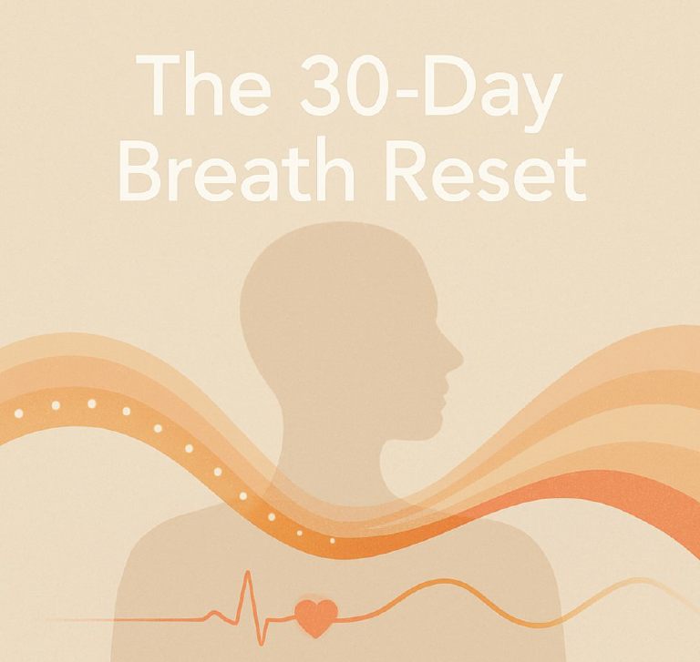 The 30 Day Breath Reset