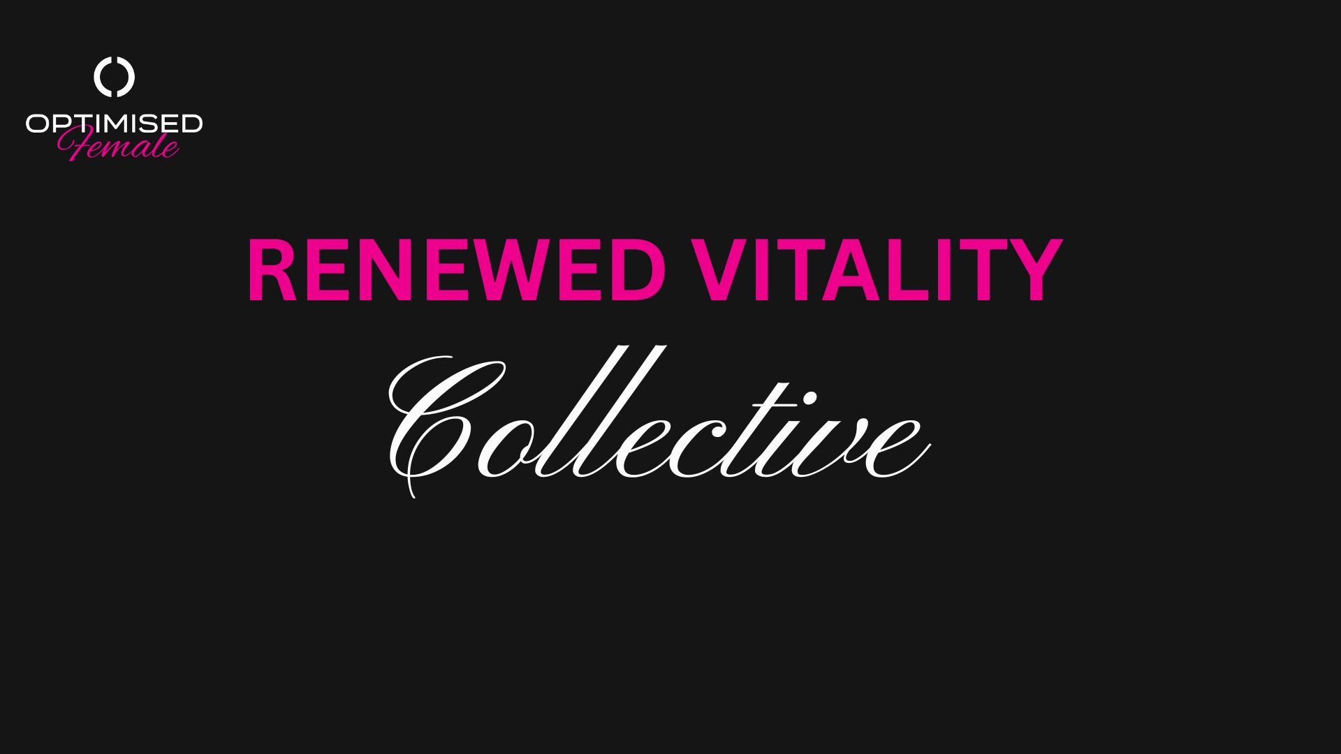 RENEWED VITALITY COLLECTIVE
