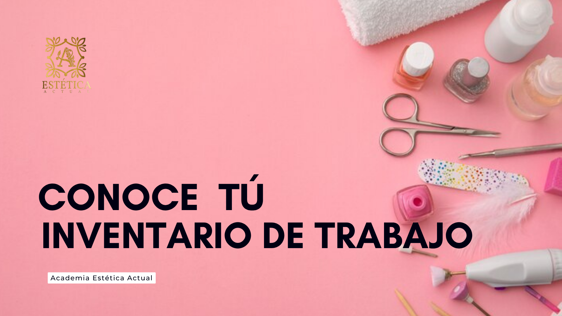 Conoce tu Inventario de uñas
