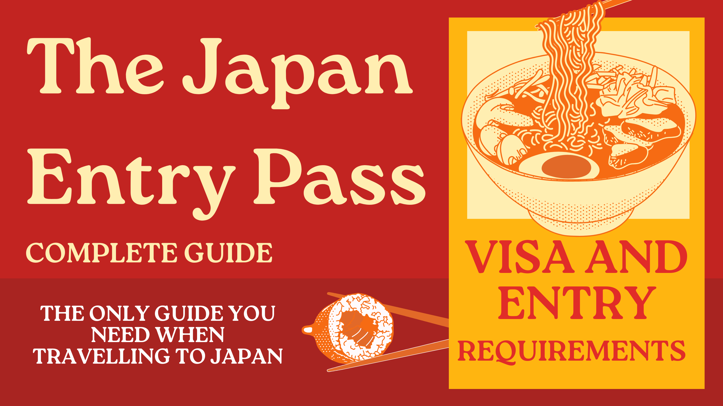 The Japan Entry Pass