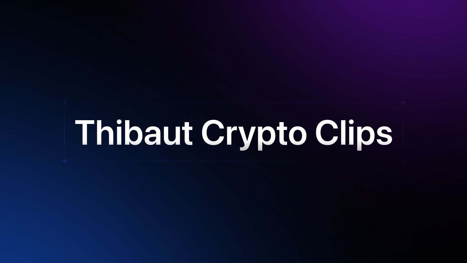 Thibaut Crypto Clips 