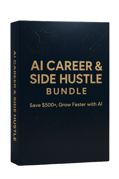 AI Career & Side Hustle Bundle