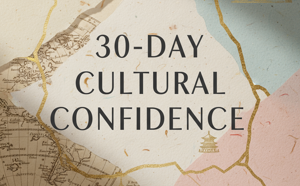 30-Day Cultural Confidence