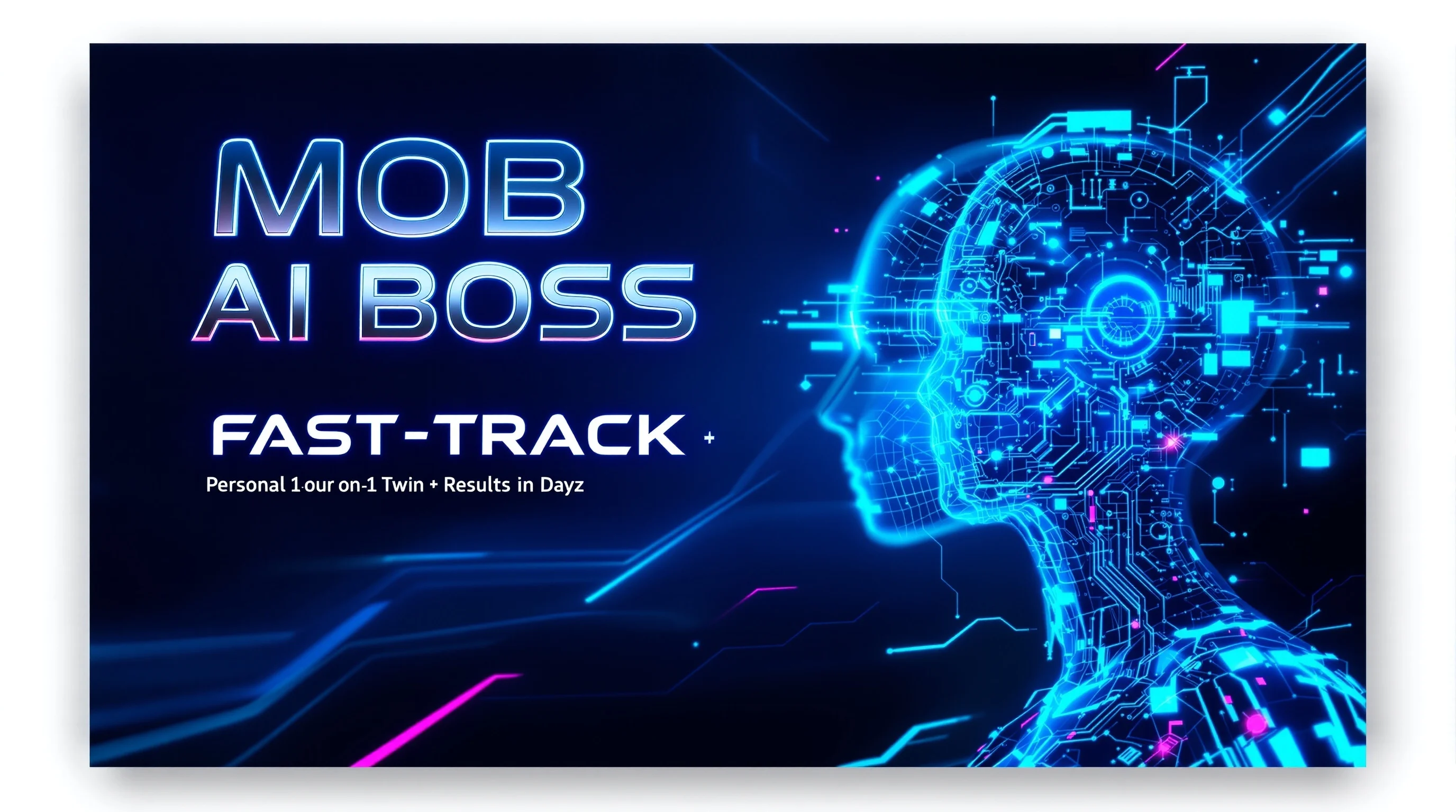 MOB AI BOSS FAST-TRACK 🚀
