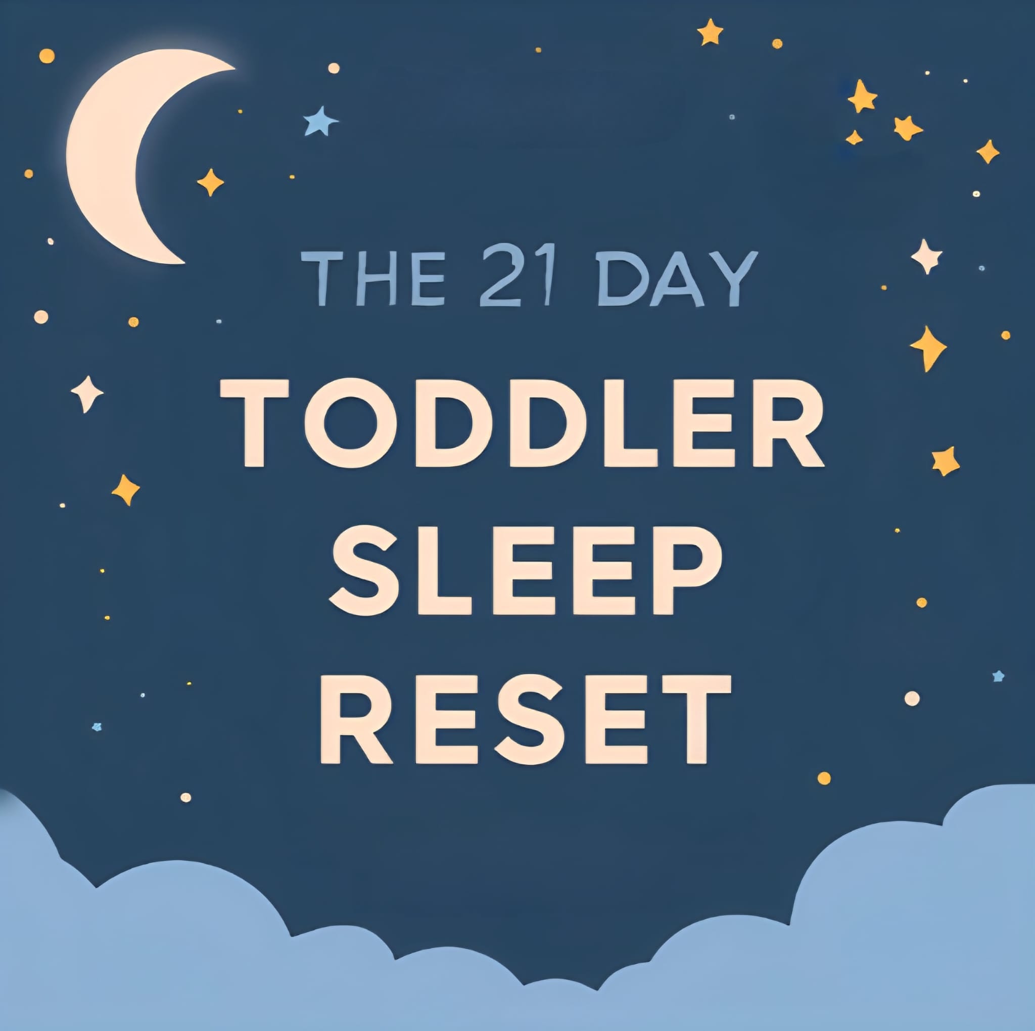 The 21 Day Toddler Sleep Reset