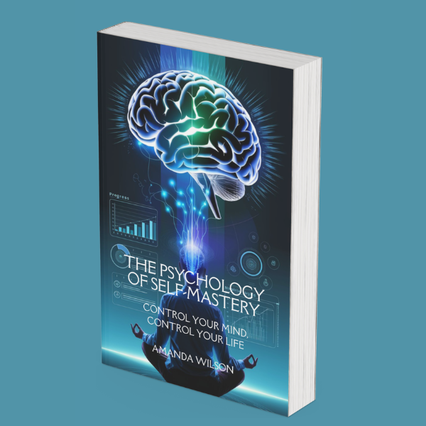 The Psychology of Self-Mastery