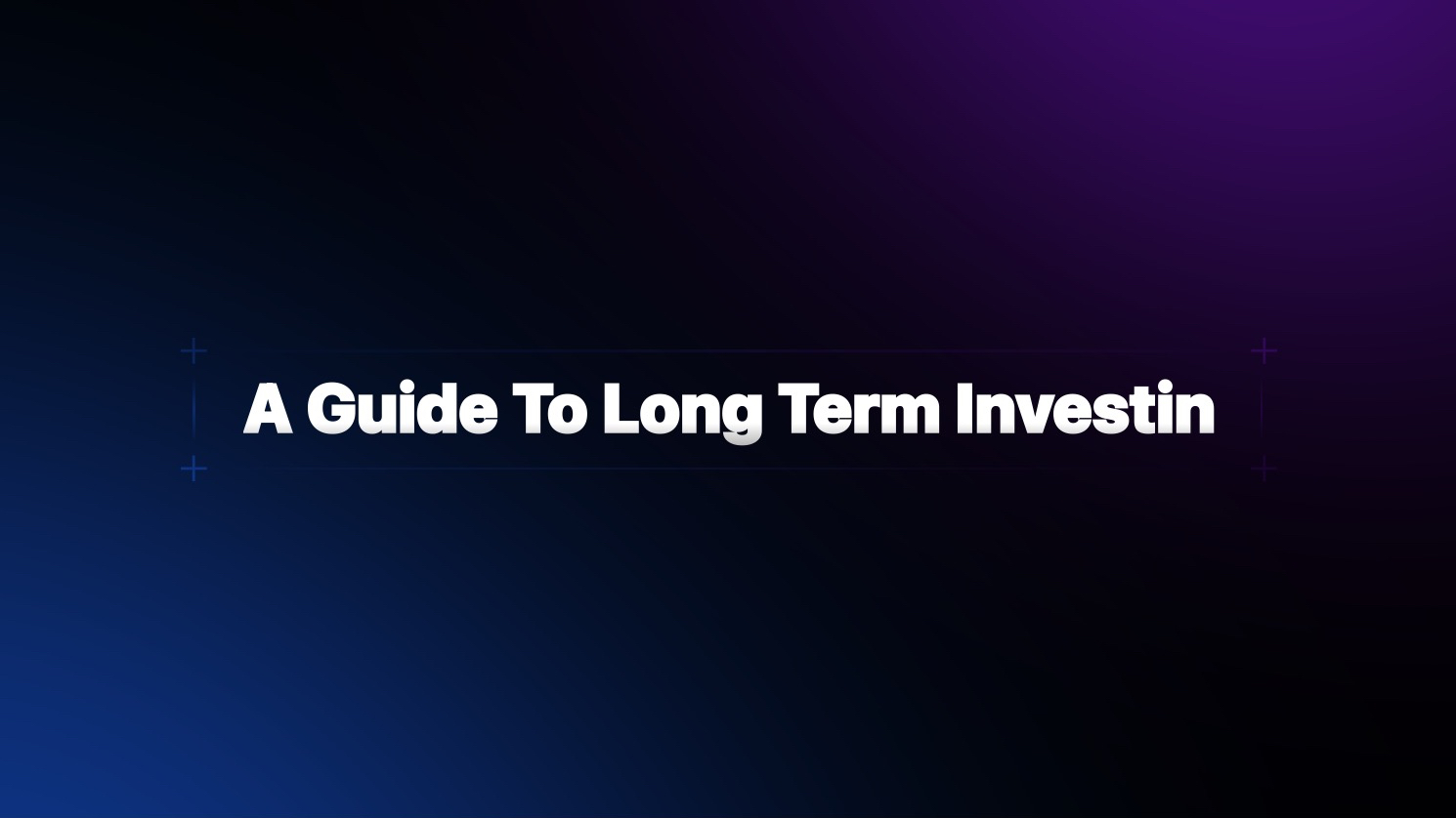 Mastering Long Term Wealth