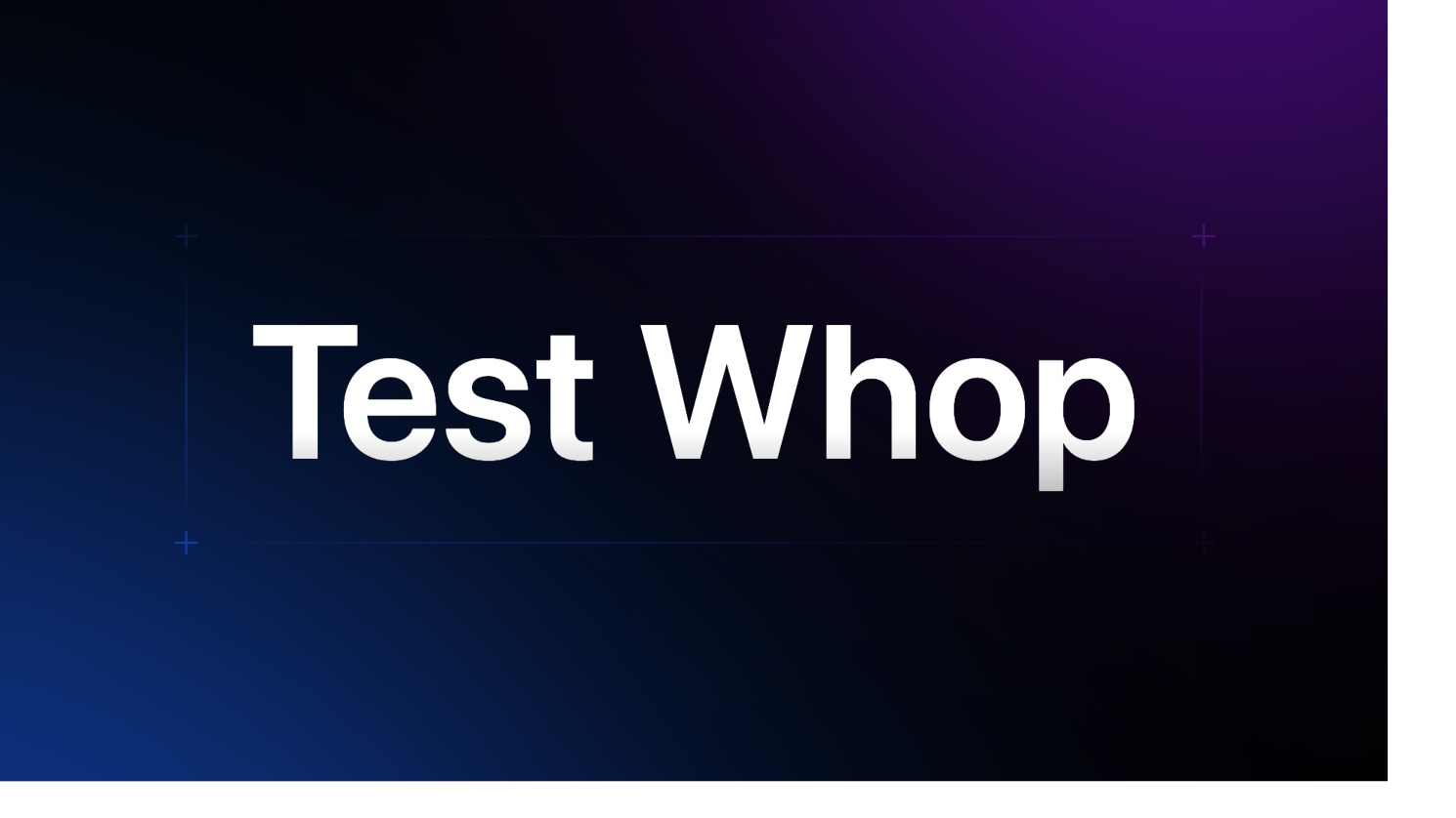 Test Whop: QA AI for Fintech