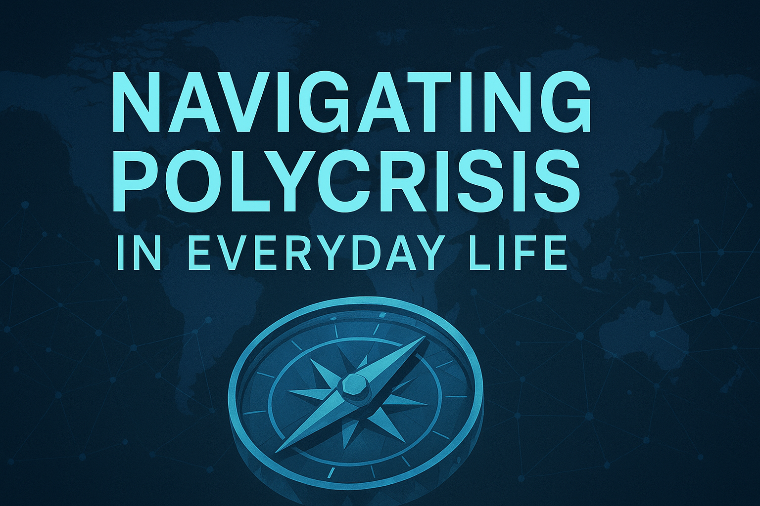 Navigating Polycrisis