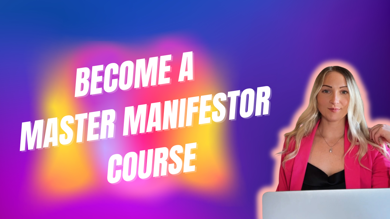 Become a Master Manifestor