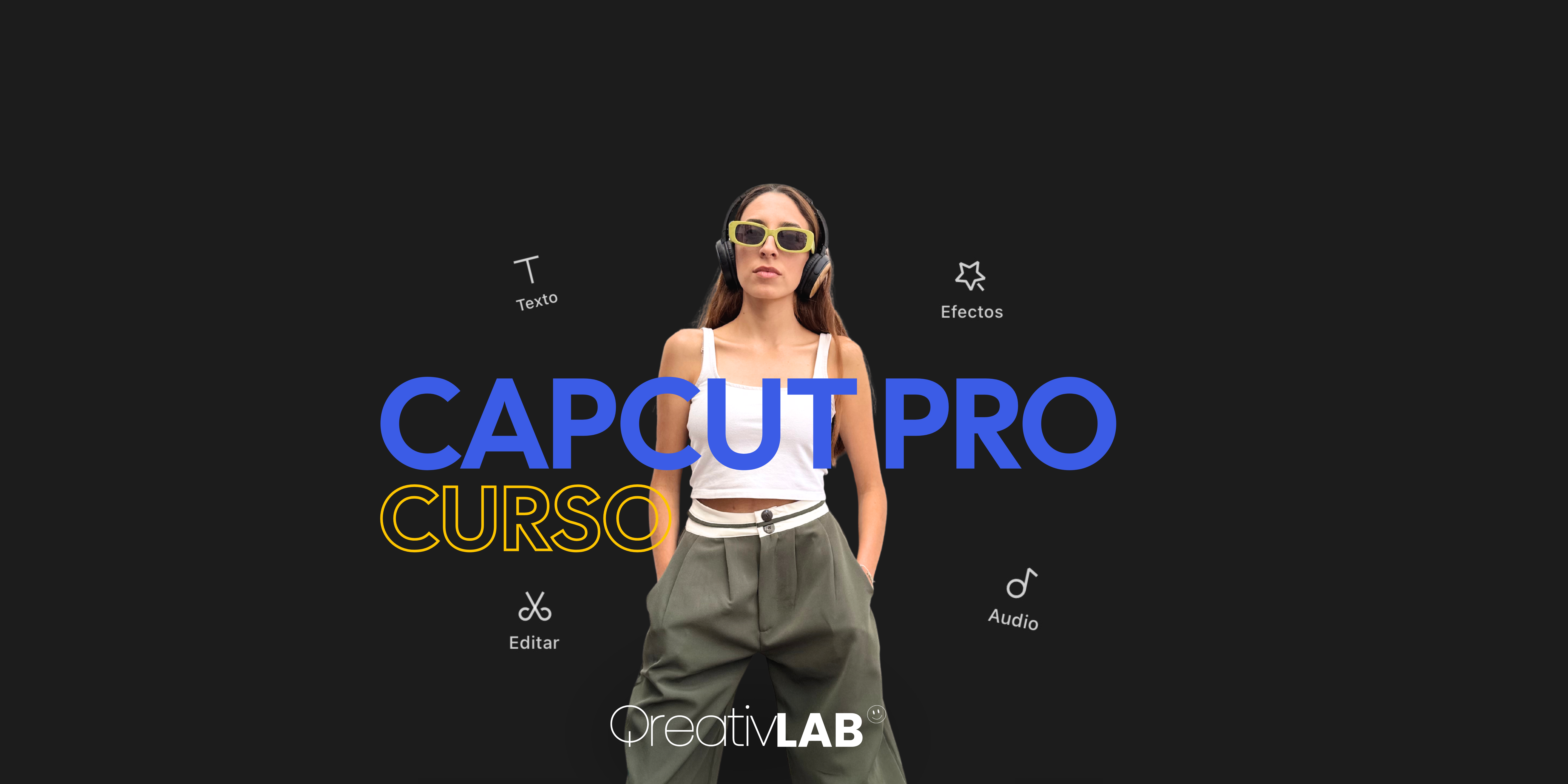 Crea Contenido PRO con CapCut