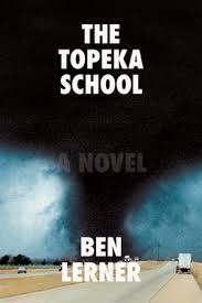 The Topeka School By Ben Lerne
