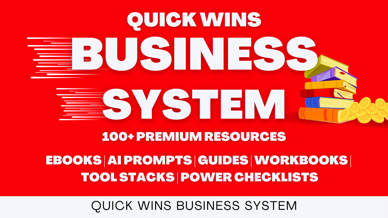 Quick Wins Business System